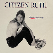 Load image into Gallery viewer, Citizen Ruth Tee